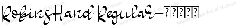 RobinsHand Regular字体转换